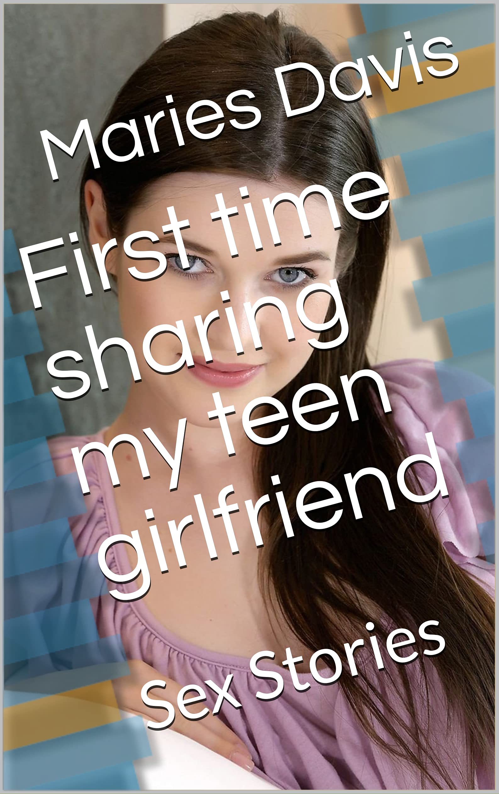 Sharing My Teen Girlfriend lily arlen