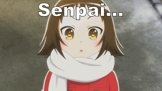 Best of I hope senpai notices me gif