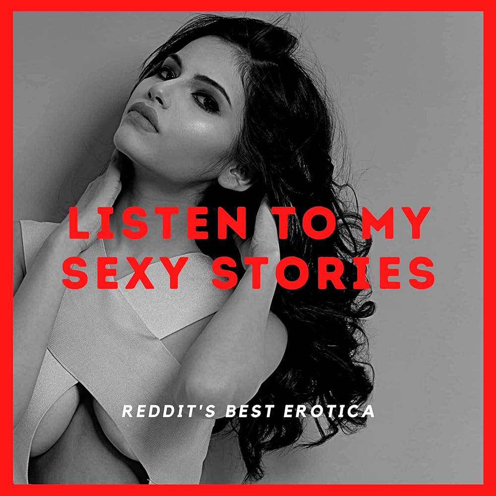 Best of Sexiest stories with pictures