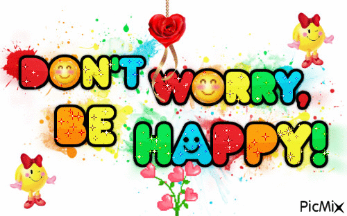 ayomide micheal recommends Don T Worry Be Happy Gif