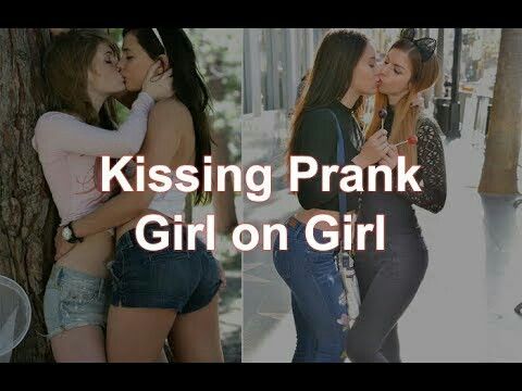 Best of Girl kissing girl pranks