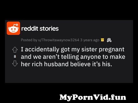 I Accidentally Got My Sister Pregnant Sex Stories torrenting sites
