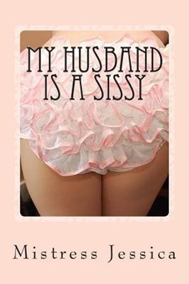 dave cullison recommends Dominant Wife Sissy Husband