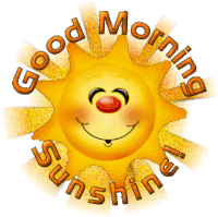 amber mak recommends Gif Good Morning Sunshine