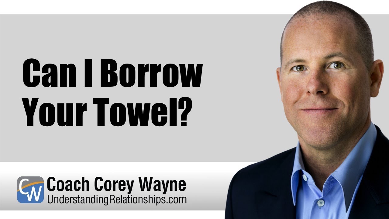 Can I Borrow Your Towel manusia sexx