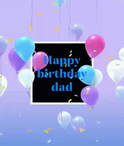 Best of Animated gif happy birthday dad gif