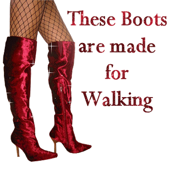 these boots are made for walking gif