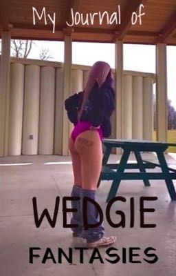 darnell sparks recommends Girl Wedgie Dare Story