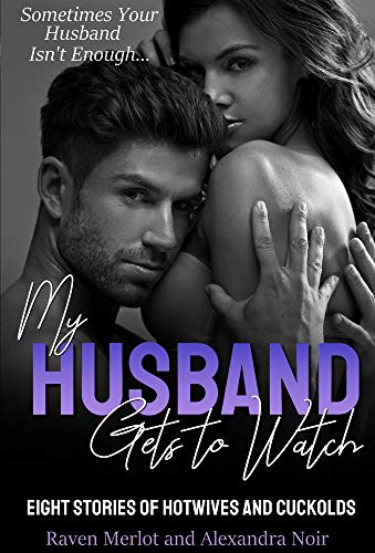 alberto mirandes recommends Husband Loves To Watch