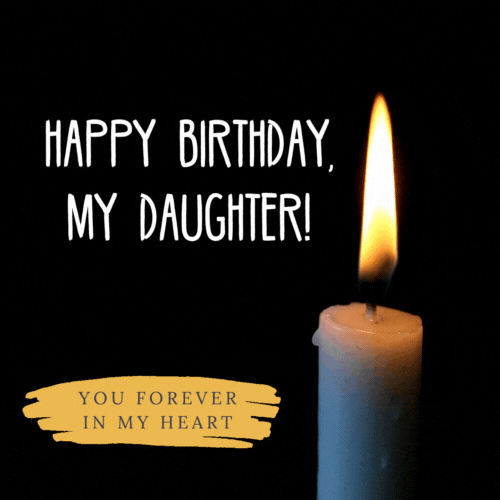 Best of Dear daughter happy birthday daughter gif