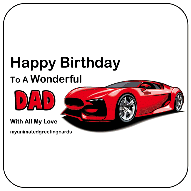 becky carney recommends Animated Gif Happy Birthday Dad Gif