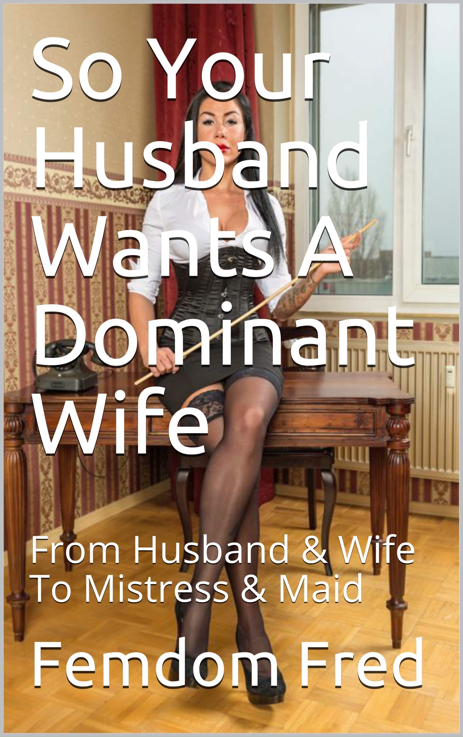 chad hunter recommends Dominant Wife Sissy Husband