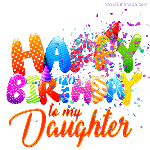 derrick silmon add dear daughter happy birthday daughter gif photo