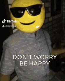 Best of Don t worry be happy gif