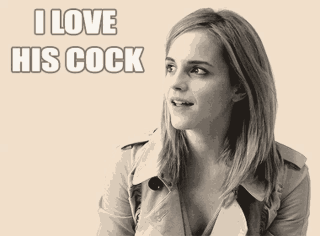 emma watson i love his cock