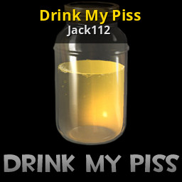 Drink My Piss getting naked