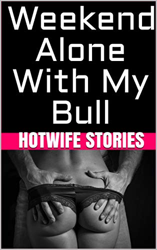 Hot Wife And Bull belly fat