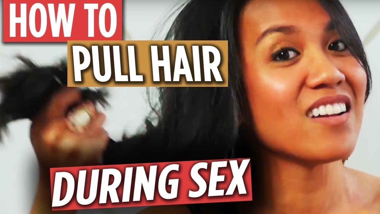arun arjunan recommends How To Pull Hair During Sex