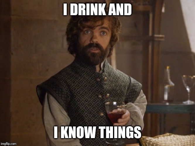 andreas didik recommends i drink wine and i know things gif pic