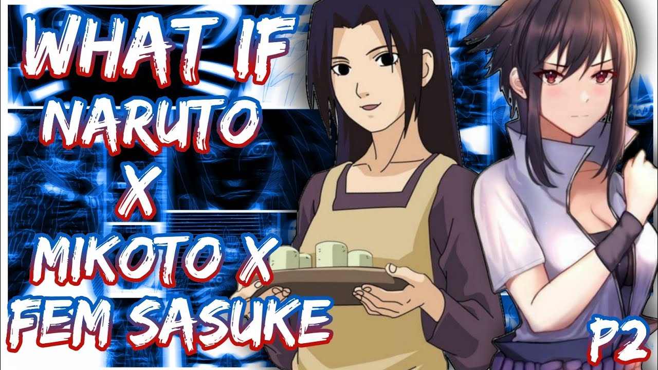 dayton adams recommends Naruto X Mikoto Fanfic