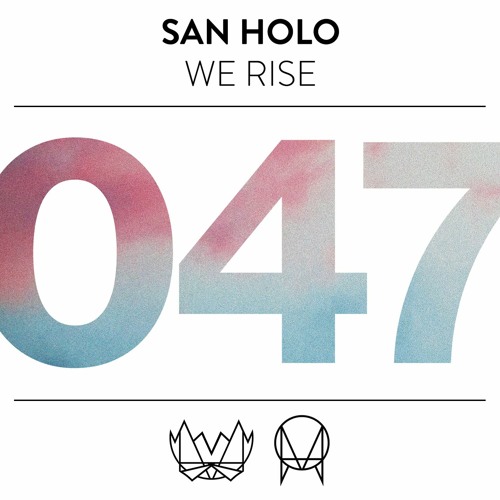 clyde price recommends San Holo We Rise