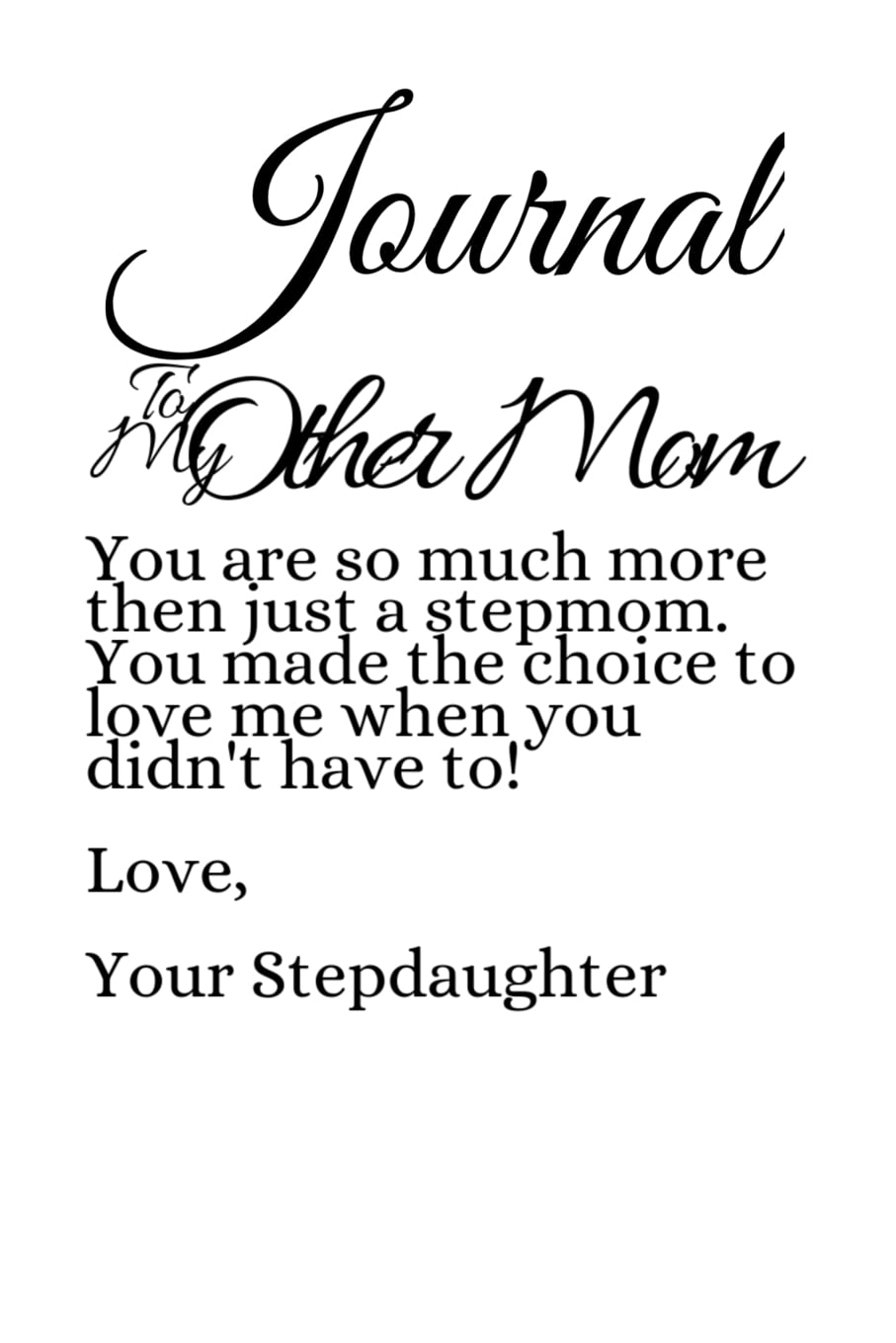 Best of Stepmom and daughter quotes