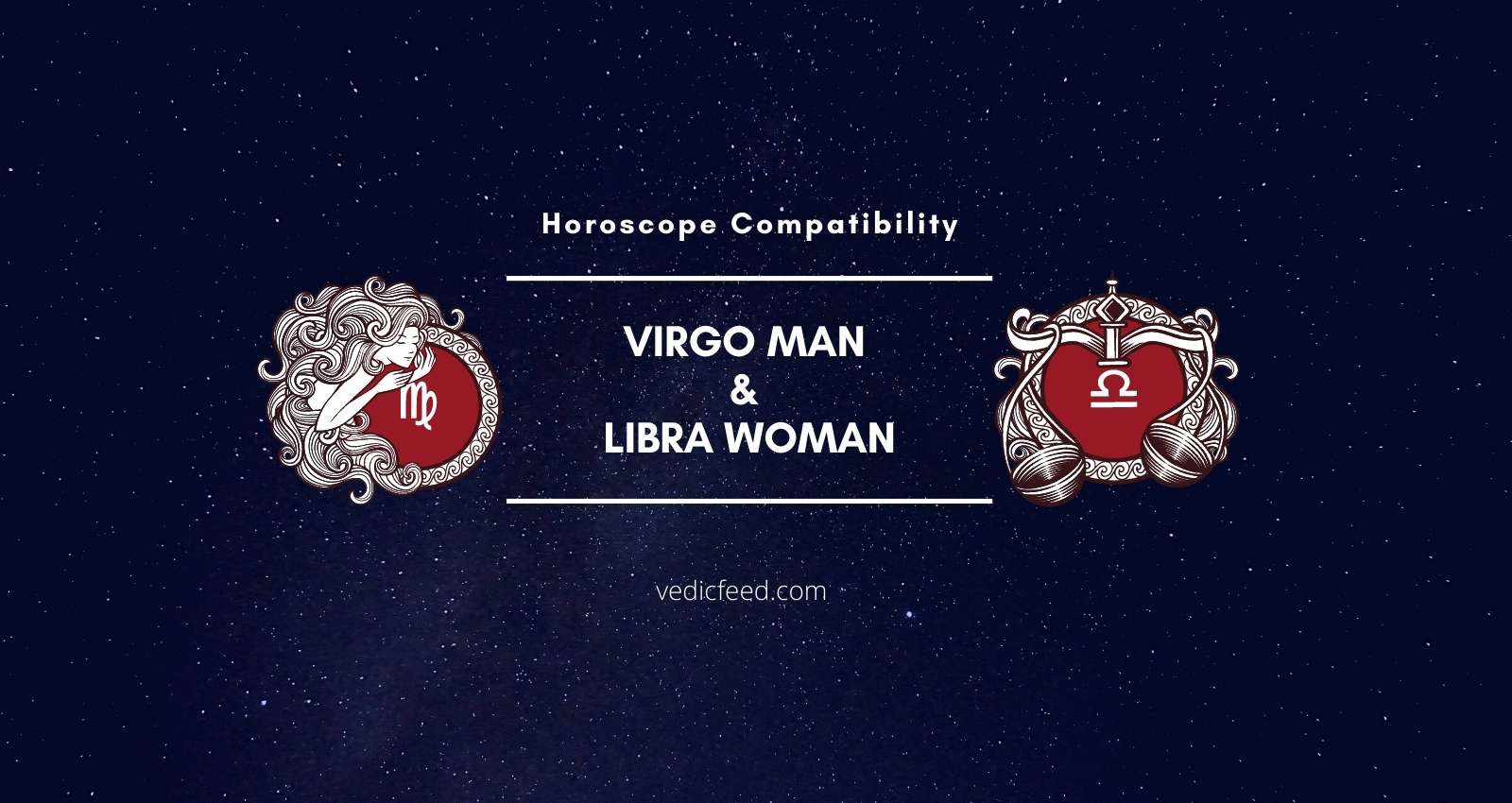 danella thompson recommends virgo man libra woman pic